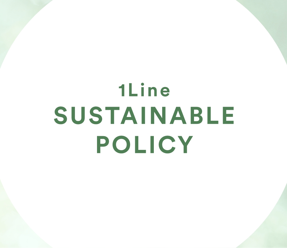 1Line SASTAINABLE POLICY